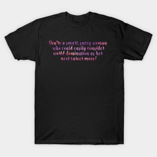 West Wing Smart, Savvy Woman CJ Cregg T-Shirt